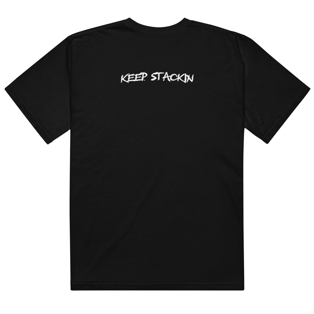 Short Sleeve T-Shirt Keep Stackin